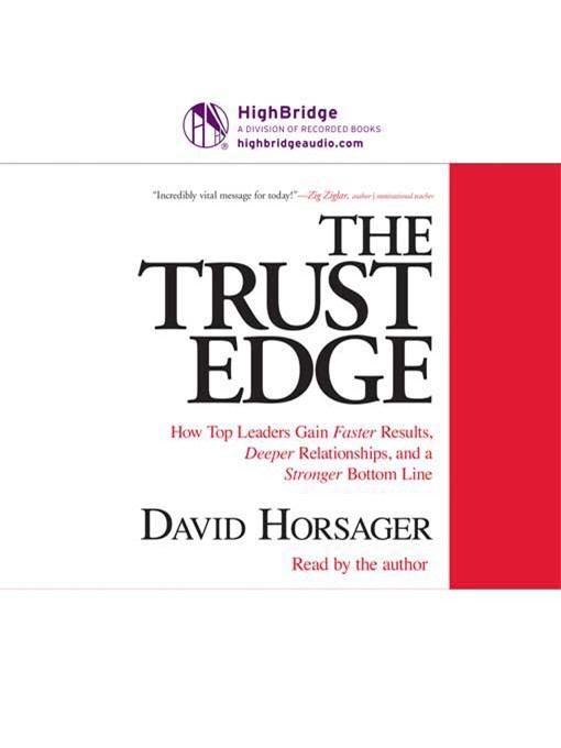 Title details for The Trust Edge by David Horsager - Available